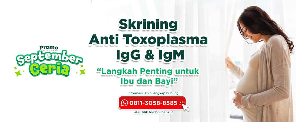 Skrining Anti Toxoplasma IgG & IgM