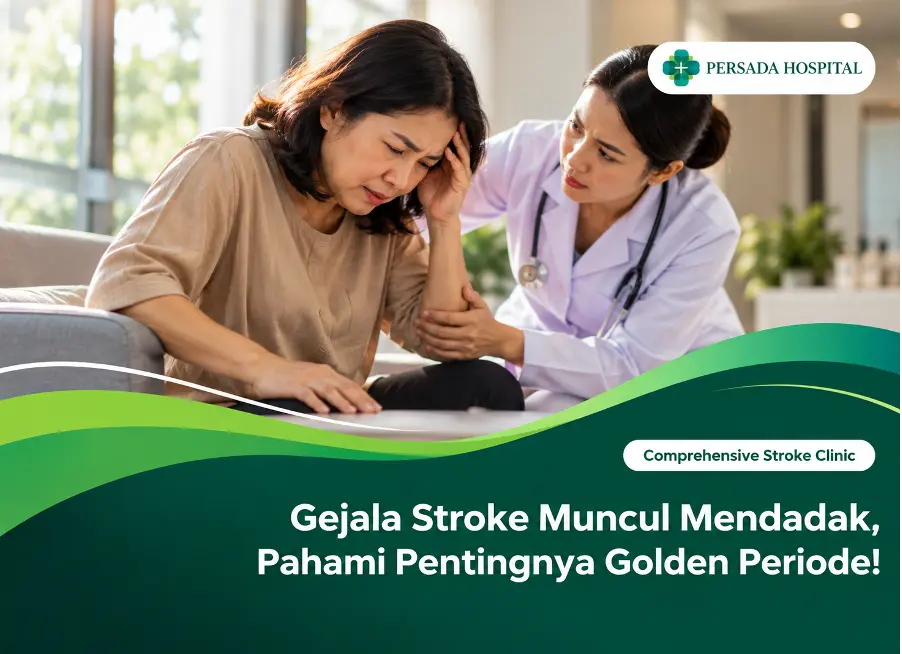 Gejala Stroke Muncul Mendadak, Pahami Pentingnya Golden Periode!