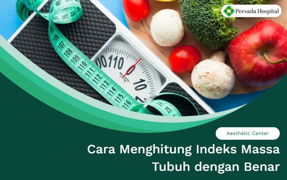 Cara Menghitung Indeks Massa Tubuh dengan Benar