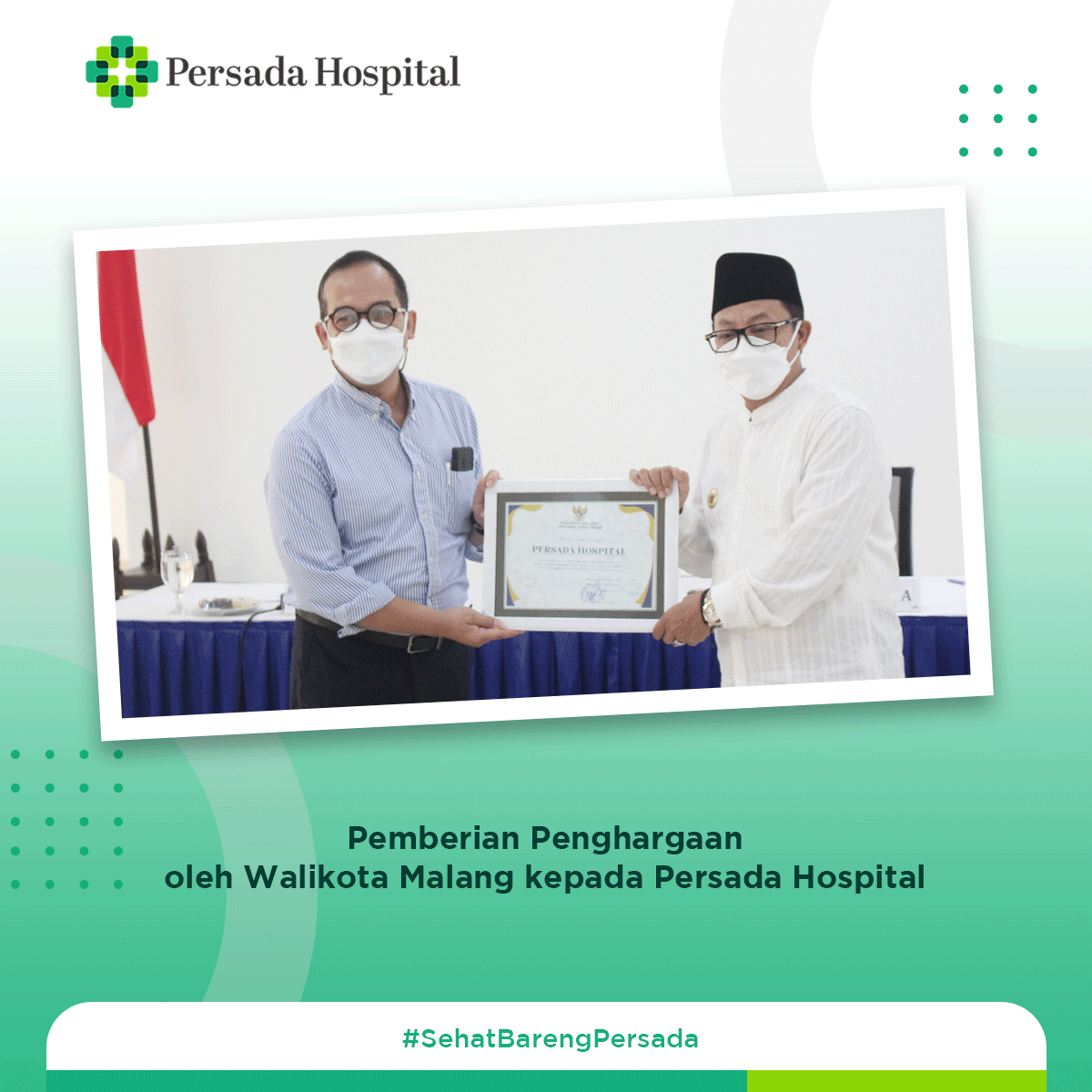 Penghargaan dari Walikota Malang kepada Persada Hospital sebagai Koordinator Bidang Kesehatan