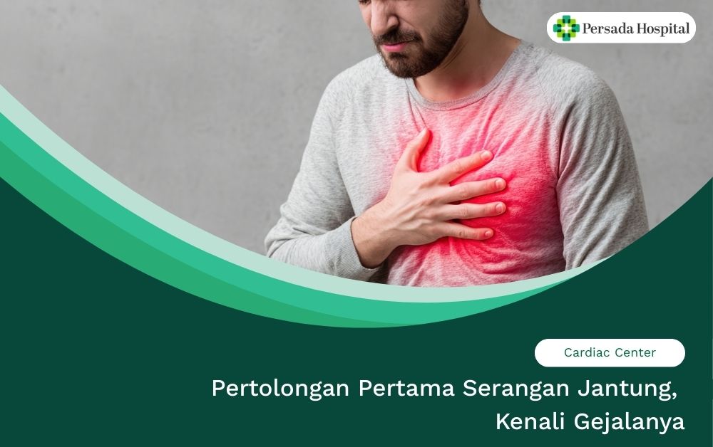 Pertolongan Pertama Serangan Jantung, Kenali Gejalanya