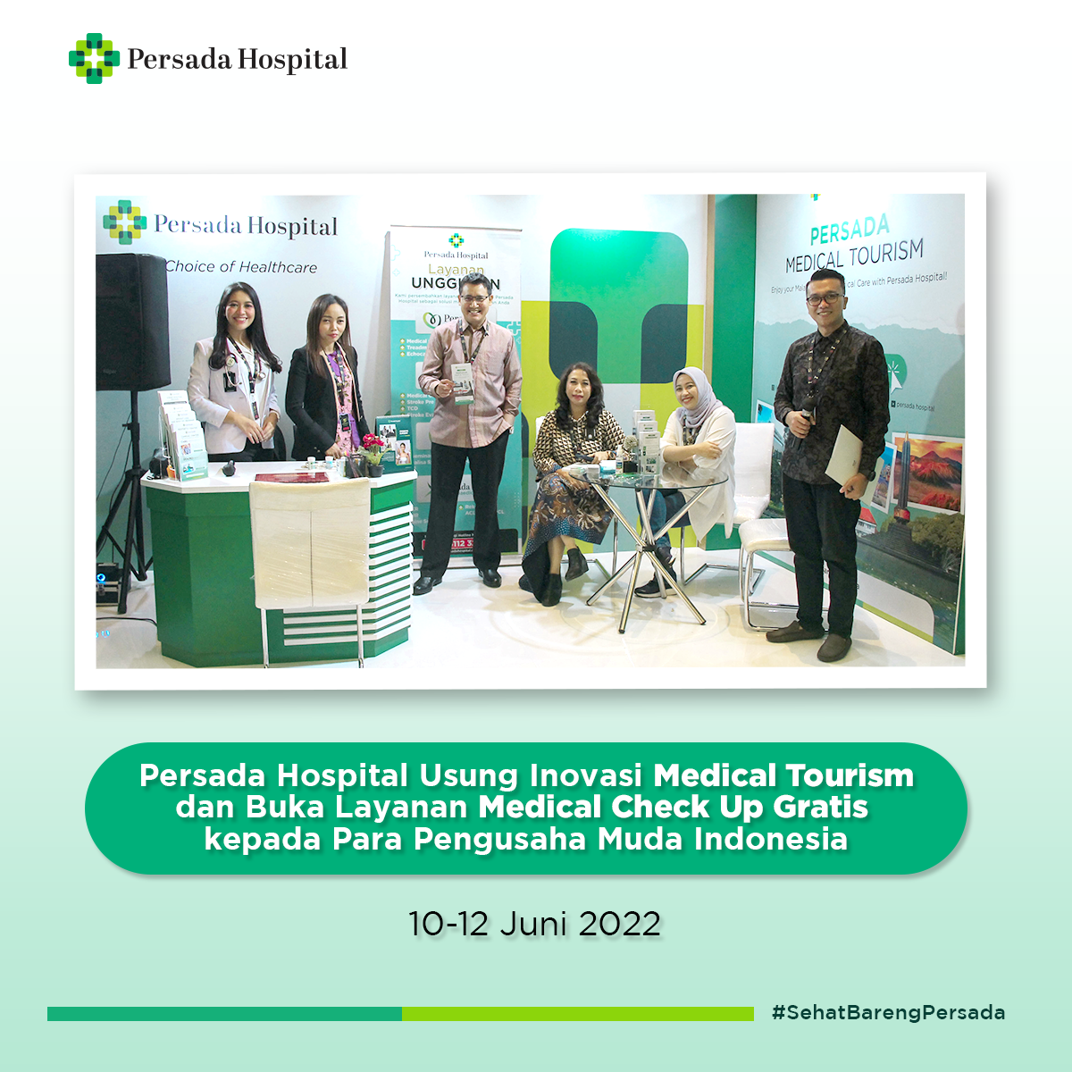 Persada Hospital Usung Inovasi Medical Tourism dan Buka Layanan Medical Check Up Gratis kepada Para Pengusaha Muda Indonesia