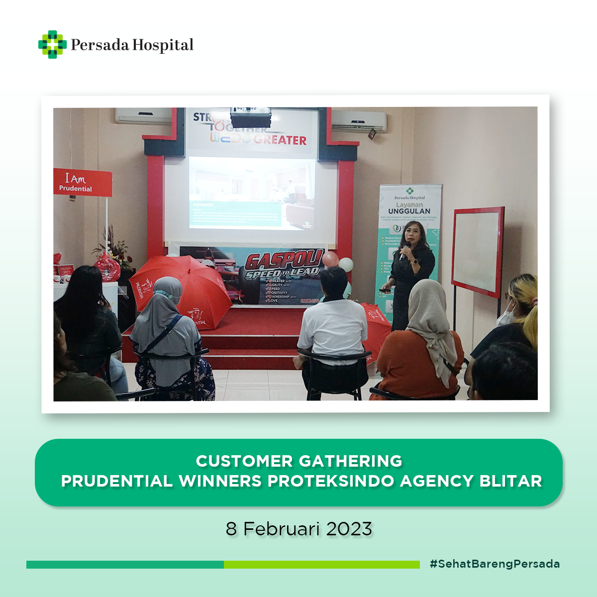 Customer Gathering Prudential Winners Proteksindo Agency Blitar