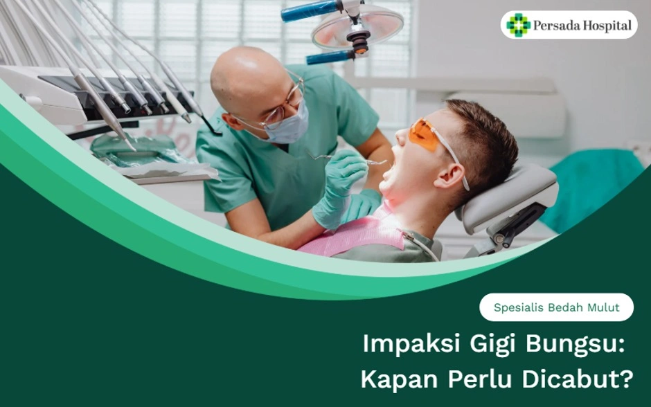 Impaksi Gigi Bungsu: Kapan Perlu Dicabut?