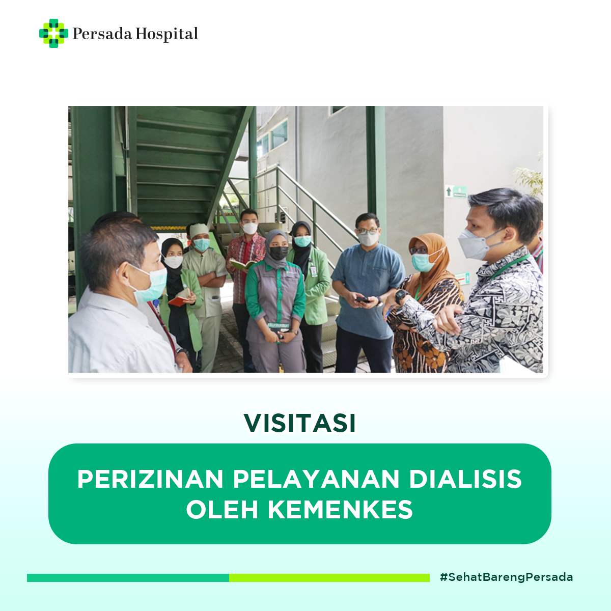 Visitasi Perizinan Pelayanan Dialisis Persada Hospital