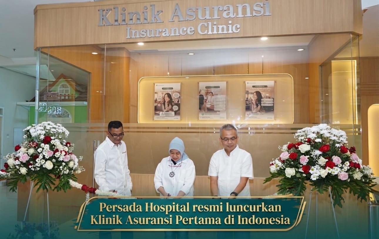Persada Hospital Hadirkan Klinik Asuransi Pertama di Indonesia
